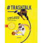 TRASHTALK, Le Basket américain en 300 listes folles