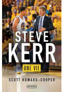 STEVE KERR, Une Vie
