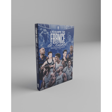 L’Équipe de France de basket – 100 ans d’histoire(s) – 1926-2026